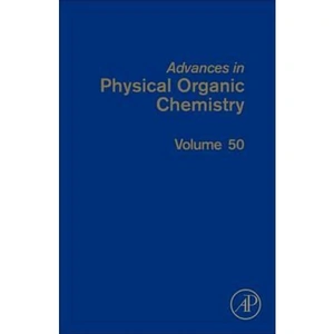 The Book Depository Advances in Physical Organic Chemistry: Volume 50 by Ian Williams