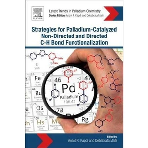 The Book Depository Strategies for Palladium-Catalyzed Non-directed and by Anant R. Kapdi