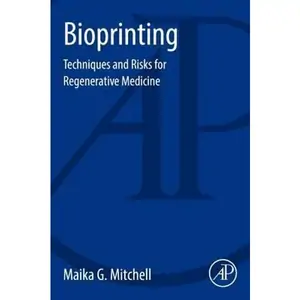 The Book Depository Bioprinting by Maika G Mitchell