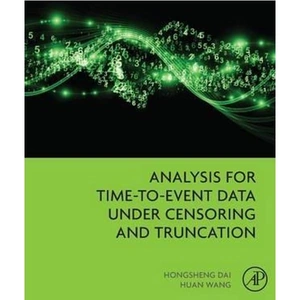The Book Depository Analysis for Time-to-Event Data under Censoring and by Hongsheng Dai