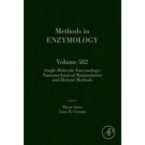 The Book Depository Single-Molecule Enzymology: Nanomechanical Manipulation by Maria Spies