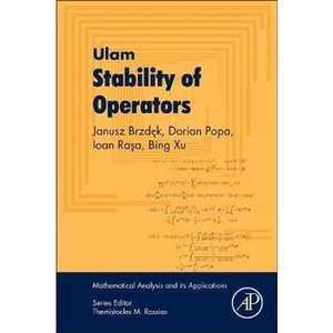 The Book Depository Ulam Stability of Operators by Janusz Brzdek