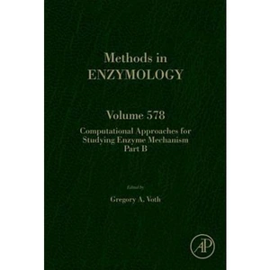 The Book Depository Computational Approaches for Studying Enzyme Mechanism by Gregory Voth