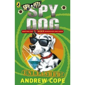 View product details for the Spy Dog Unleashed by Andrew Cope