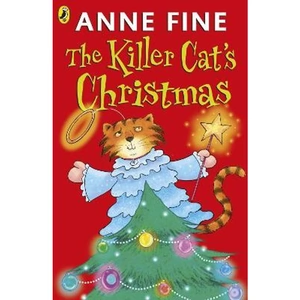 The Book Depository The Killer Cat's Christmas by Anne Fine