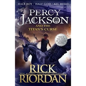 The Book Depository Percy Jackson and the Titan's Curse (Book 3) by Rick Riordan