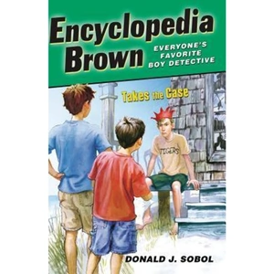 The Book Depository Encyclopedia Brown Takes the Case by Donald J. Sobol