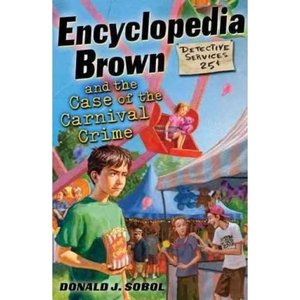 The Book Depository Encyclopedia Brown and the Case of the Carnival by Donald J. Sobol