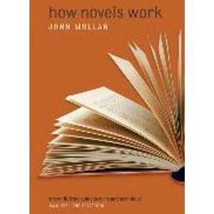 The Book Depository How Novels Work by John Mullan