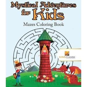 The Book Depository Mystical Adventures for Kids by Activity Crusades