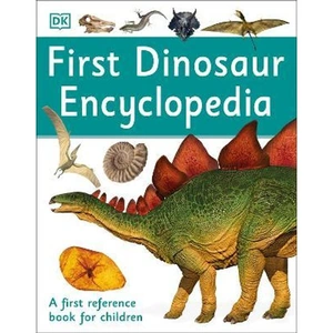 The Book Depository First Dinosaur Encyclopedia by DK