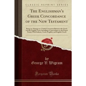 The Book Depository The Englishman's Greek Concordance of the New by George V. Wigram