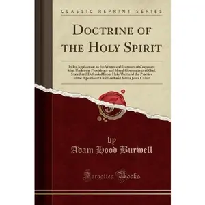 The Book Depository Doctrine of the Holy Spirit by Adam Hood Burwell