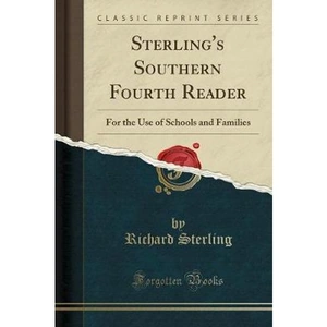 The Book Depository Sterling's Southern Fourth Reader by Richard Sterling