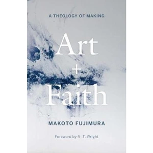 The Book Depository Art and Faith by Makoto Fujimura