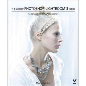 The Book Depository The Adobe Photoshop Lightroom 3 Book by Martin Evening