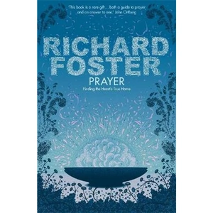 The Book Depository Prayer by Richard Foster