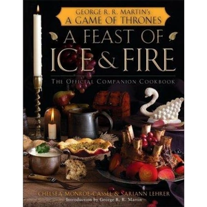 The Book Depository A Feast of Ice and Fire: The Official Game of by Chelsea Monroe-Cassel