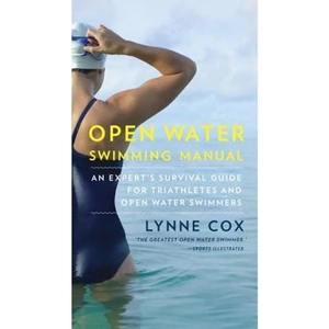 The Book Depository Open Water Swimming Manual by Lynne Cox