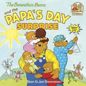 The Book Depository The Berenstain Bears and the Papa's Day Surprise by Stan Berenstain