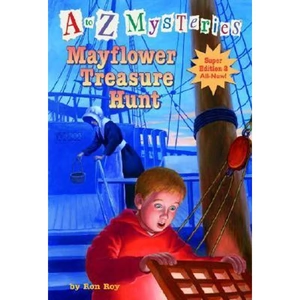 The Book Depository A to Z Mysteries Super Edition 2: Mayflower Treasure Hunt by Ron Roy