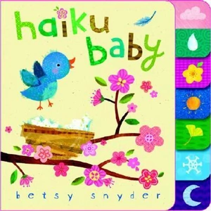 The Book Depository Haiku Baby by Betsy E. Snyder