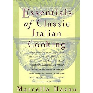 The Book Depository Essentials of Classic Italian Cooking by Marcella Hazan