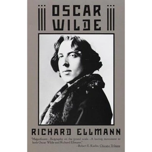 The Book Depository Oscar Wilde by Richard Ellmann