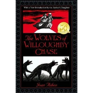 The Book Depository The Wolves of Willoughby Chase by Joan Aiken