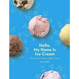 The Book Depository Hello, My Name Is Ice Cream by Dana Cree