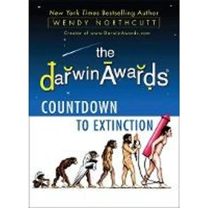 The Book Depository The Darwin Awards Countdown to Extinction by Wendy Northcutt