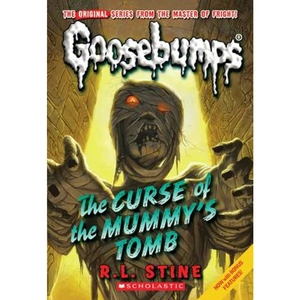 The Book Depository Goosebumps Classics: #6 Curse of the Mummy's Tomb by R,L Stine