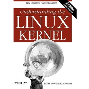 The Book Depository Understanding the Linux Kernel 3e by Daniel P Bovet