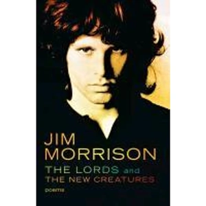 View product details for the The Lords and the New Creatures by Jim Morrison