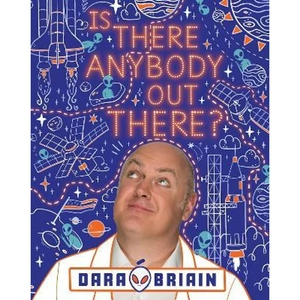 The Book Depository Is There Anybody Out There by Dara O Briain