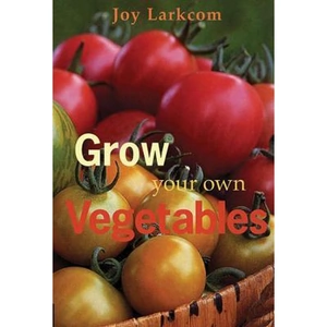 View product details for the Grow Your Own Vegetables by Joy Larkcom