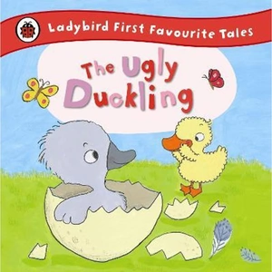The Book Depository The Ugly Duckling: Ladybird First Favourite Tales by Ailie Busby