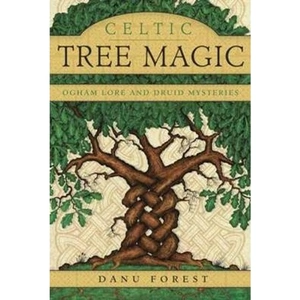 The Book Depository Celtic Tree Magic by Danu Forest
