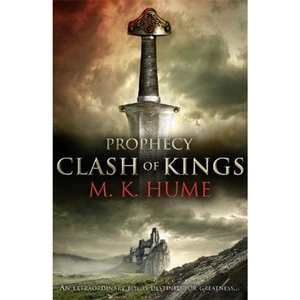 The Book Depository Prophecy: Clash of Kings (Prophecy Trilogy 1) by M. K. Hume
