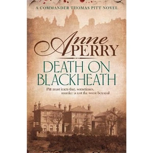 The Book Depository Death On Blackheath (Thomas Pitt Mystery, Book 29) by Anne Perry