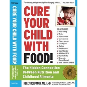 The Book Depository Cure Your Child with Food by Kelly Dorfman