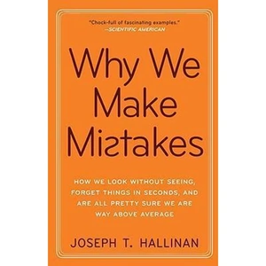 The Book Depository Why We Make Mistakes by Joseph T. Hallinan