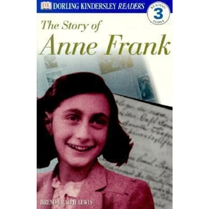 View product details for the DK Readers L3: The Story of Anne Frank by Brenda Lewis