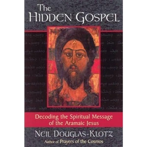 The Book Depository The Hidden Gospel by Neil Douglas-Klotz