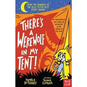 The Book Depository There's a Werewolf In My Tent! by Pamela Butchart
