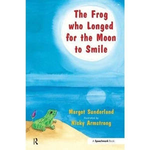 The Book Depository The Frog Who Longed for the Moon to Smile by Margot Sunderland