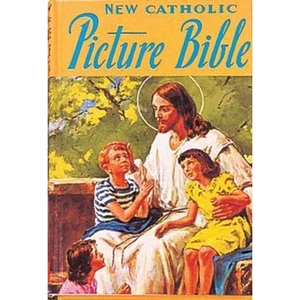 The Book Depository Catholic Picture Bible by Lawrence G Lovasik