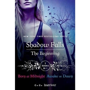 The Book Depository Shadow Falls: The Beginning by C. C. Hunter