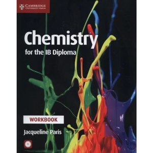 The Book Depository Chemistry for the IB Diploma Workbook with CD-ROM by Jacqueline Paris