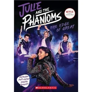 The Book Depository Julie and the Phantoms: The Edge of Great (Season One by Micol Ostow